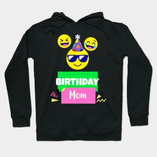 Birthday Mom Hoodie